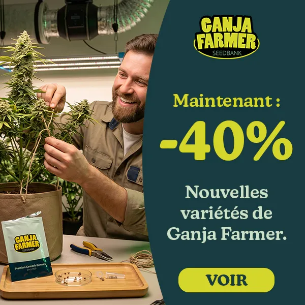 -40% Nouvelles arriv&eacute;es de Ganja Farmer